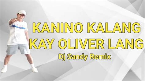 KANINO KALANG KAY OLIVER LANG (TikTok Viral .